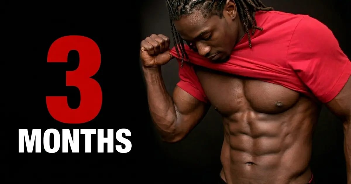 Man lifting his shirt to reveal his abs next to text reading '3 months'